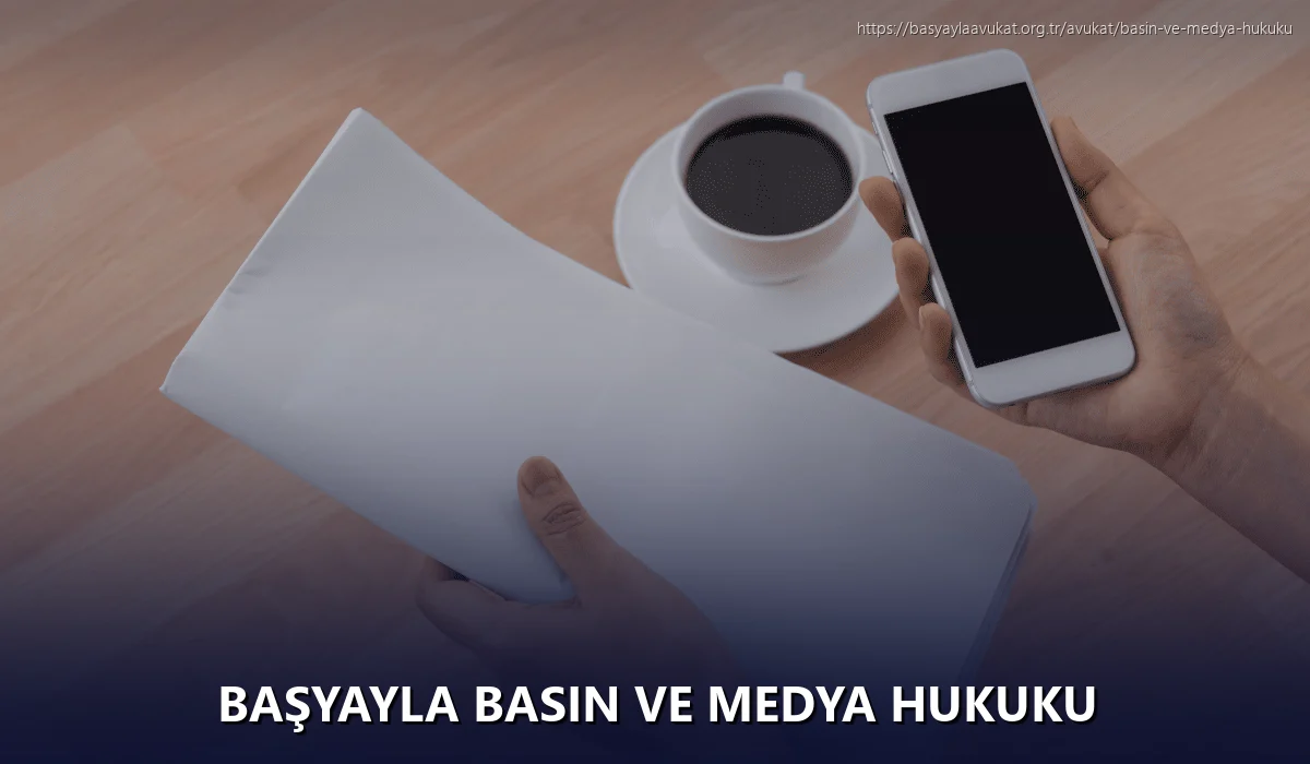 Başyayla Basın ve Medya Hukuku