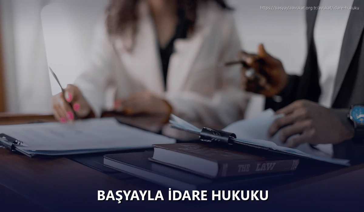 Başyayla İdare Hukuku