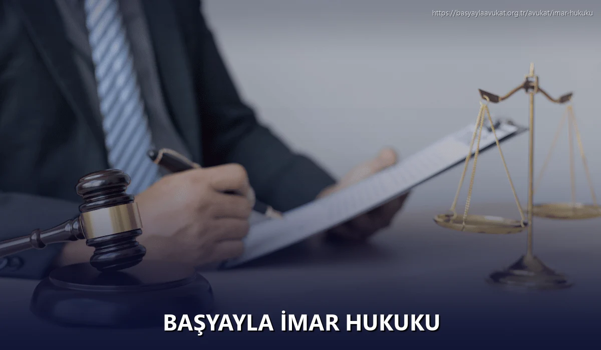 Başyayla İmar Hukuku