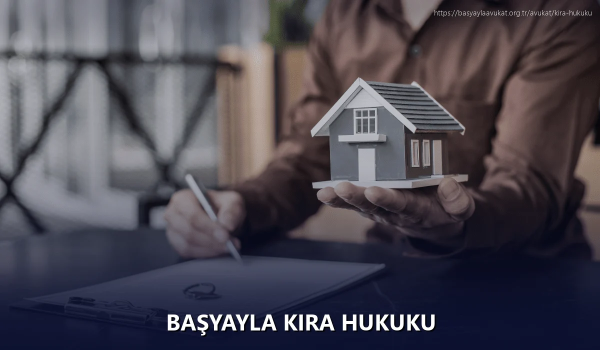 Başyayla Kira Hukuku