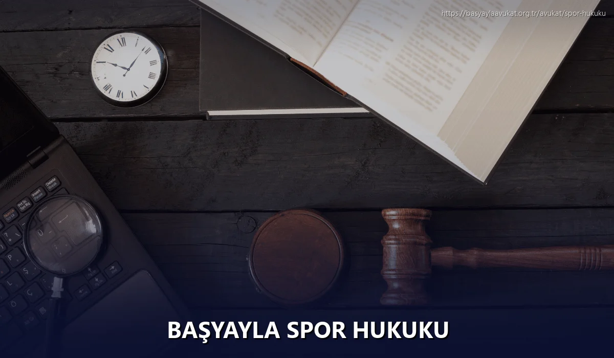 Başyayla Spor Hukuku
